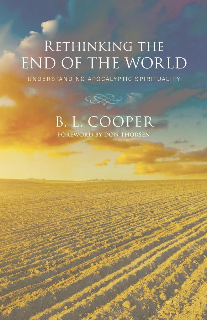 Rethinking the End of the World von Resource Publications
