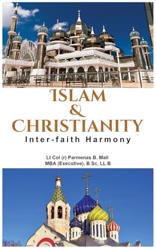 Islam & Christianity: Inter-Faith Harmony von Self Publishing