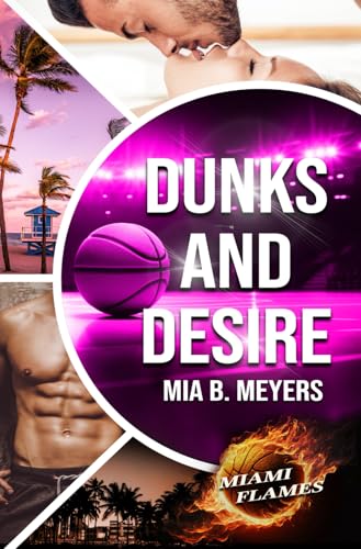 Dunks and Desire