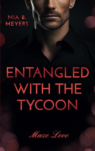 Entangled with the Tycoon