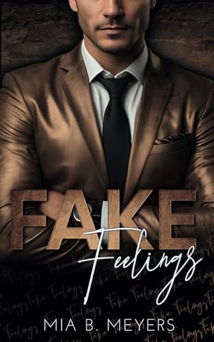 Fake Feelings von Independently published