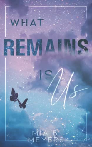 What Remains is Us von Independently published