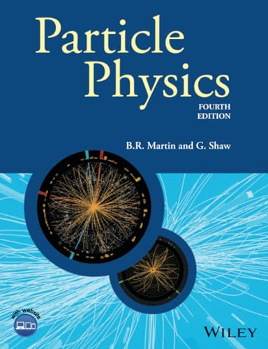 Particle Physics (Manchester Physics Series) von Wiley