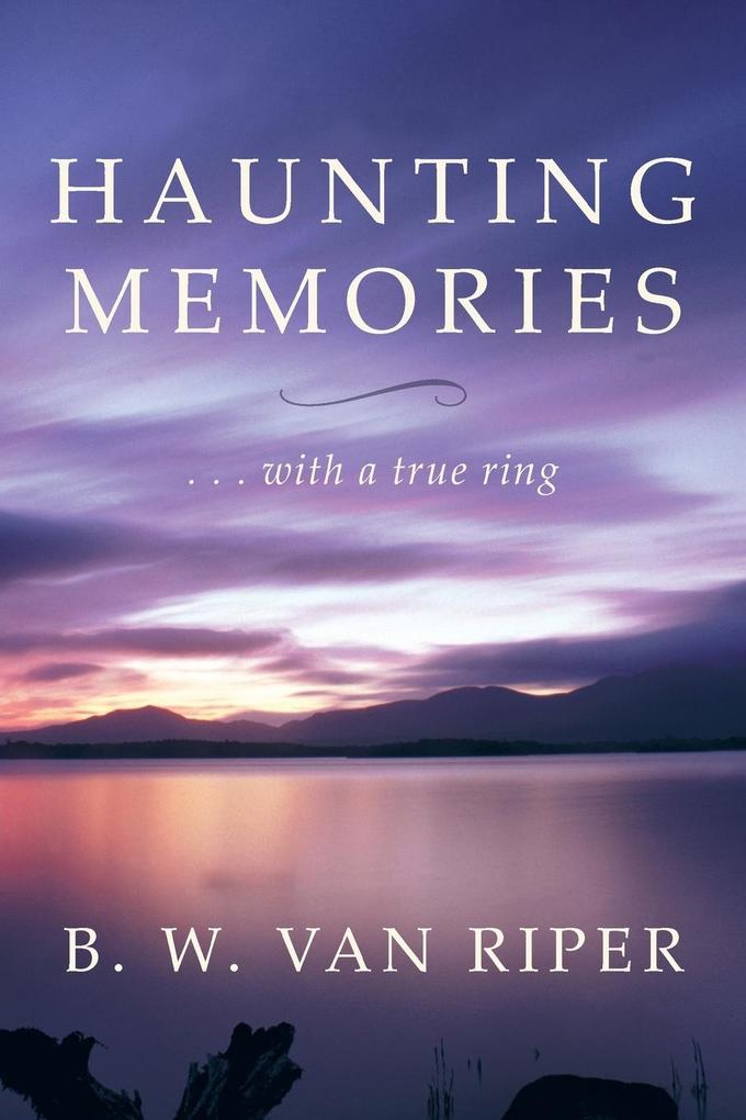 Haunting Memories von AuthorHouse