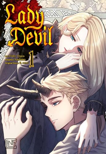 Lady Devil 1: Düster-dramatische Fantasy-Romanze – komplett in Farbe und mit Extra in der 1. Auflage! von C Lines