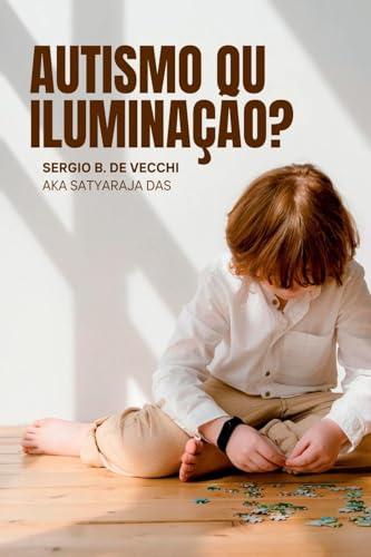 Autismo Ou Ilumina o? von Clube de Autores