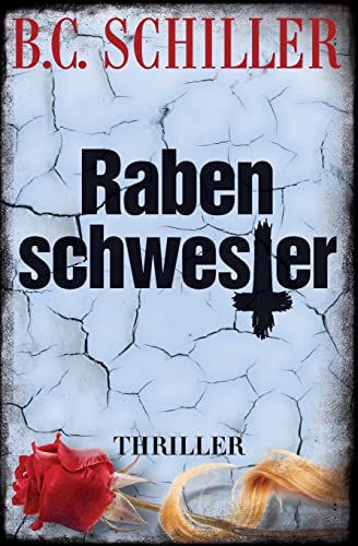 Rabenschwester (Tony Braun ermittelt, Band 7)