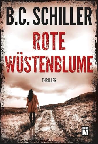 Rote Wüstenblume (David Stein, 3) von Edition M