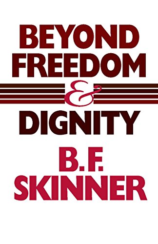Beyond Freedom and Dignity (Hackett Classics) von Hackett Publishing Co, Inc