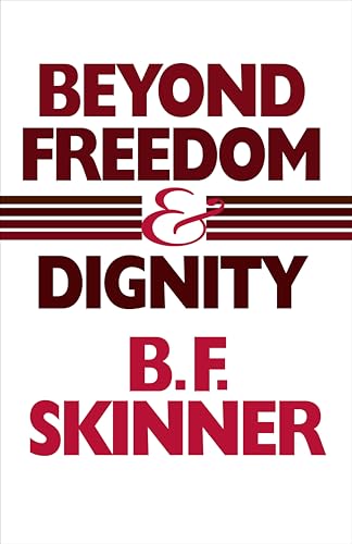 Beyond Freedom and Dignity (Hackett Classics) von Hackett Publishing Co, Inc