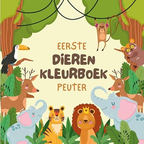Eerste Dieren Kleurboek Peuter: Geschikt voor 1, 2, 3 en 4 jaar Eerste Dieren Kleurboek Peuter: Geschikt voor 1, 2, 3 en 4 jaar von Andries B.V.