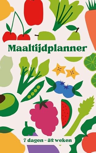 Maaltijdplanner: 52x Weekmenu Planner Maaltijdplanner: 52x Weekmenu Planner von Andries B.V.