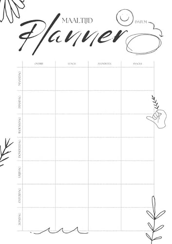 Maaltijdplanner: 7-Daagse Voedingsplanner Maaltijdplanner: 7-Daagse Voedingsplanner von Andries B.V.