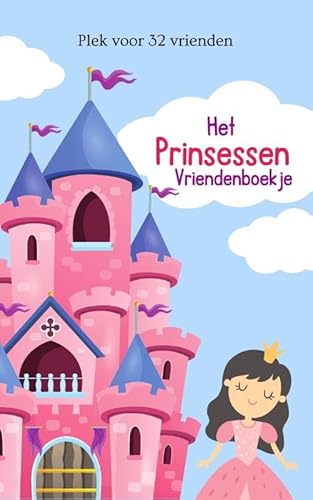 Prinsessen Vriendenboekje: Plek voor tot wel 32 prinsessen Prinsessen Vriendenboekje: Plek voor tot wel 32 prinsessen von Andries B.V.