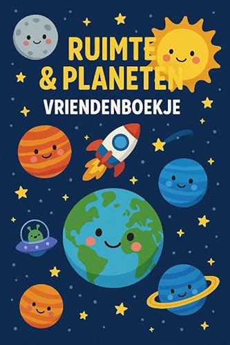 Ruimte & Planeten Vriendenboekje: Plek voor tot wel 32 vrienden von Andries B.V.