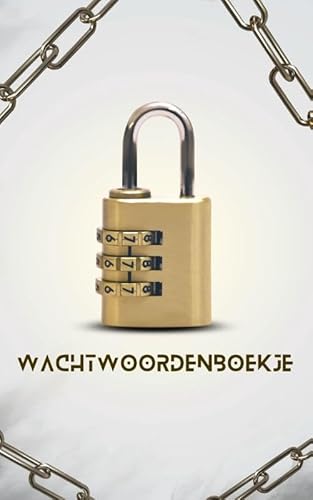 Wachtwoordenboekje Notitieboek met Alfabet: Het meest overzichtelijke en beste wachtwoorden boekje Wachtwoordenboekje Notitieboek met Alfabet: Het meest overzichtelijke en beste wachtwoorden boekje von Andries B.V.
