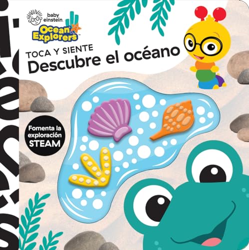 DESCUBRE EL OCÉANO. TOCA Y SIENTE BABY EINSTEIN (Touch and Feel)