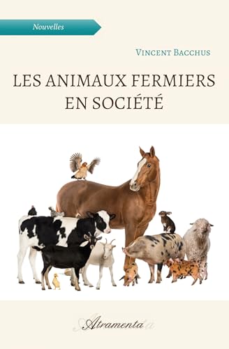 Les animaux fermiers en société Les animaux fermiers en société von ATRAMENTA