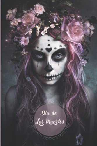 Dia de los muertos notebook: 100 Pages 6x9 notebook, blank pages von Independently published