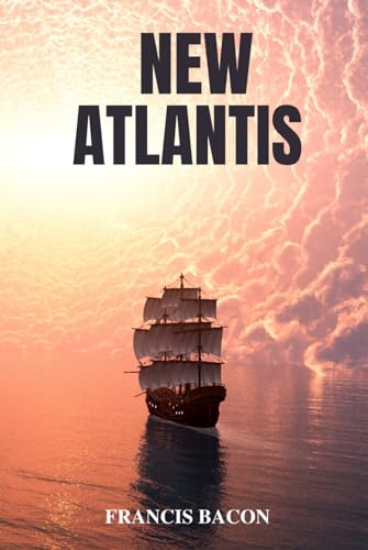 New Atlantis: (Large Print Version) von Independently published