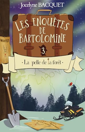 La pelle de la forêt: Les enquêtes de Bartolomine (Cosy Crime & Globe Trotter, Band 3) von Independent Published