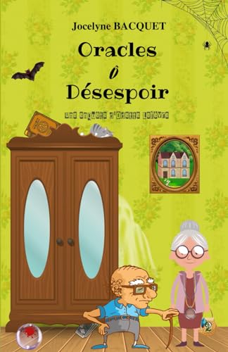 Oracles ô Désespoir: Une enquête d'Odette Lefèvre (Cosy Mystery en Corse, Band 2)