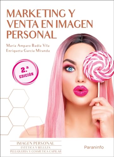 Marketing y venta en imagen personal. 2ª edición 2023 von Paraninfo