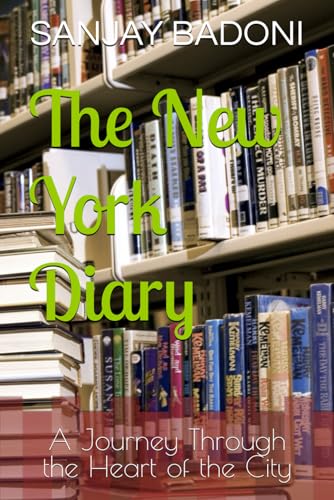 The New York Diary: A Journey Through the Heart of the City von Independently published