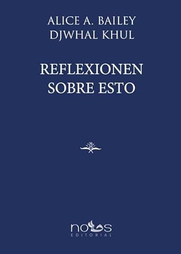 REFLEXIONEN SOBRE ESTO REFLEXIONEN SOBRE ESTO von Editorial Nous