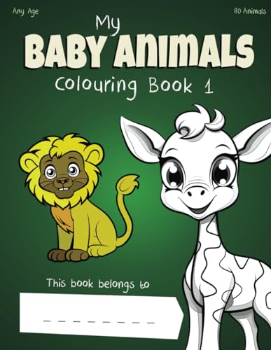 Baby Animals: Colouring Book For Children aged 2-10 - 80+ designs to educate and entertain von Independently published