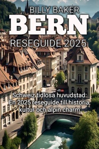 BERN RESEGUIDE 2025 von Independently published