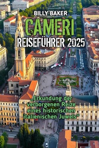CAMERI REISEFÜHRER 2025 von Independently published