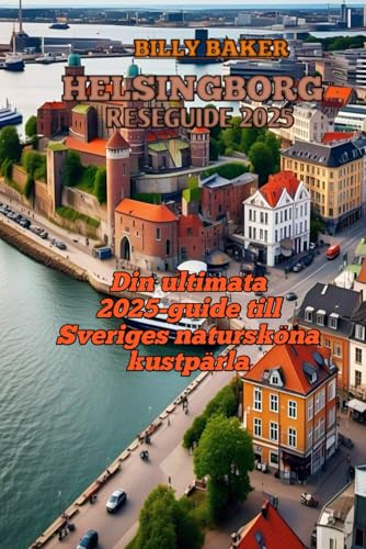 HELSINGBORG RESEGUIDE 2025 von Independently published