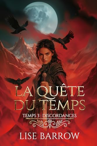 LA QUÊTE DU TEMPS - TEMPS 3 : DISCORDANCES von Afnil