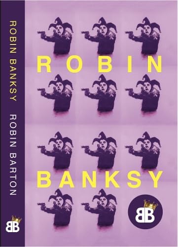 ROBIN BANKSY von Backstage Books