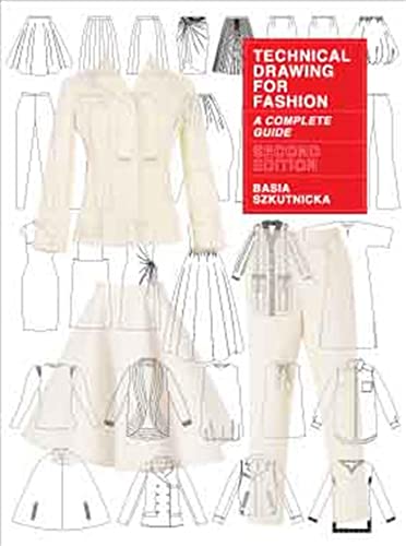 Technical Drawing for Fashion Second Edition: A Complete Guide von Laurence King
