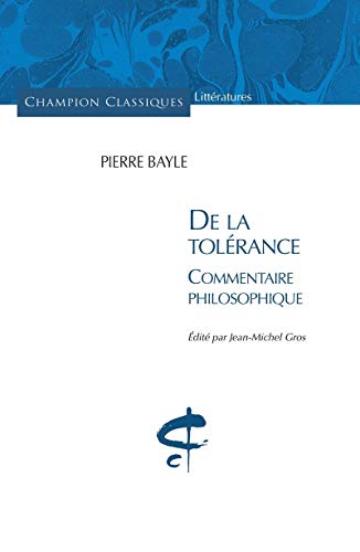 De la tolérance. Commentaire philosophique.