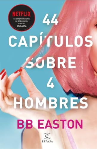 44 capítulos sobre 4 hombres (Espasa Narrativa) von Espasa