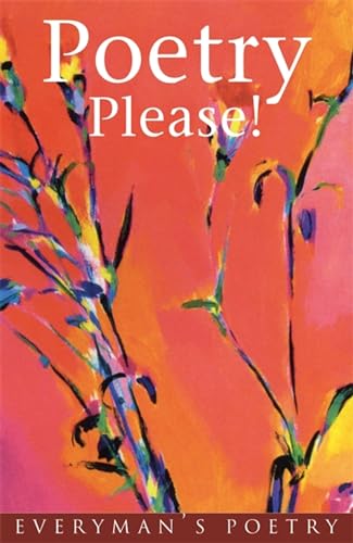 Poetry Please!: More Poetry Please (EVERYMAN POETRY)