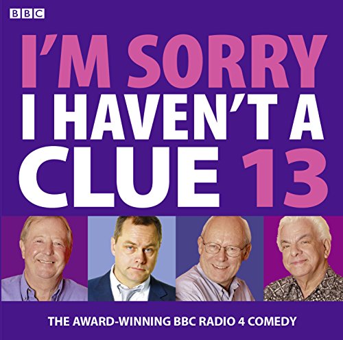 I'm Sorry I Haven't A Clue: Volume 13