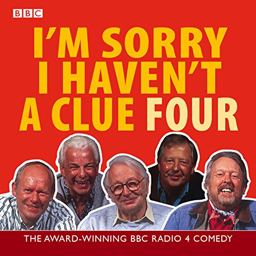 I'm Sorry I Haven't A Clue: Volume 4