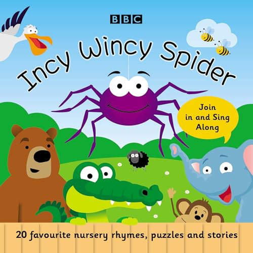 Incy Wincy Spider: Favourite Songs and Rhymes von BBC Physical Audio