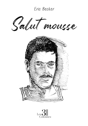 Salut mousse von TROIS COLONNES
