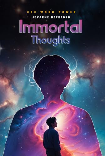 IMMORTAL THOUGHTS: 333 Word Power IMMORTAL THOUGHTS: 333 Word Power von Hemingway Publishers