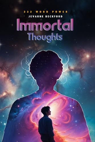IMMORTAL THOUGHTS: 333 Word Power IMMORTAL THOUGHTS: 333 Word Power von Hemingway Publishers