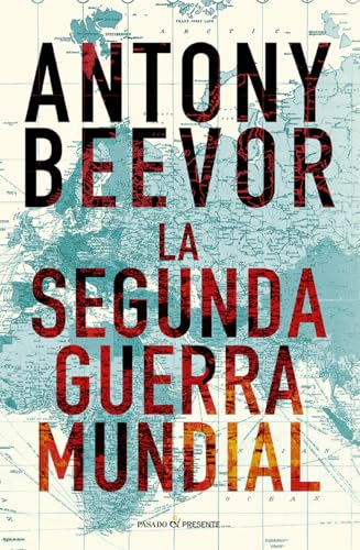 LA SEGUNDA GUERRA MUNDIAL (12º EDICIÓN) von Editorial Pasado y Presente