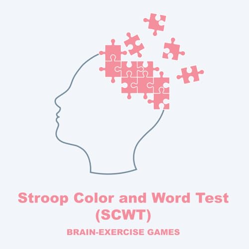 Stroop Color and Word Test (SCWT): Brain-Exercise Games For elderly people, Help Refresh Memory and Perception von Independently published