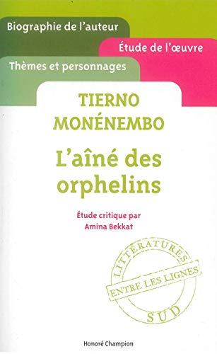 Tierno Monénembo. L'Aîné des orphelins. von Champion