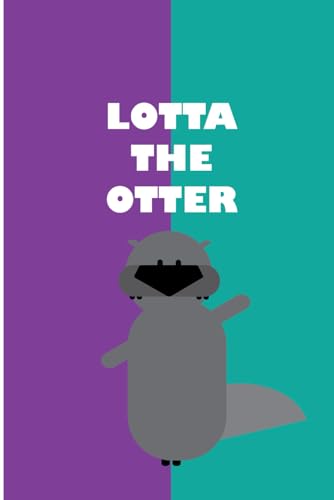 LOTTA THE OTTER