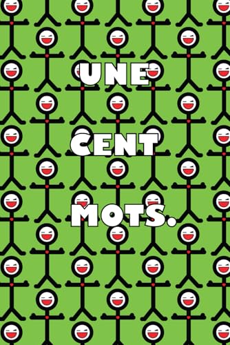 UNE CENT MOTS von Independently published